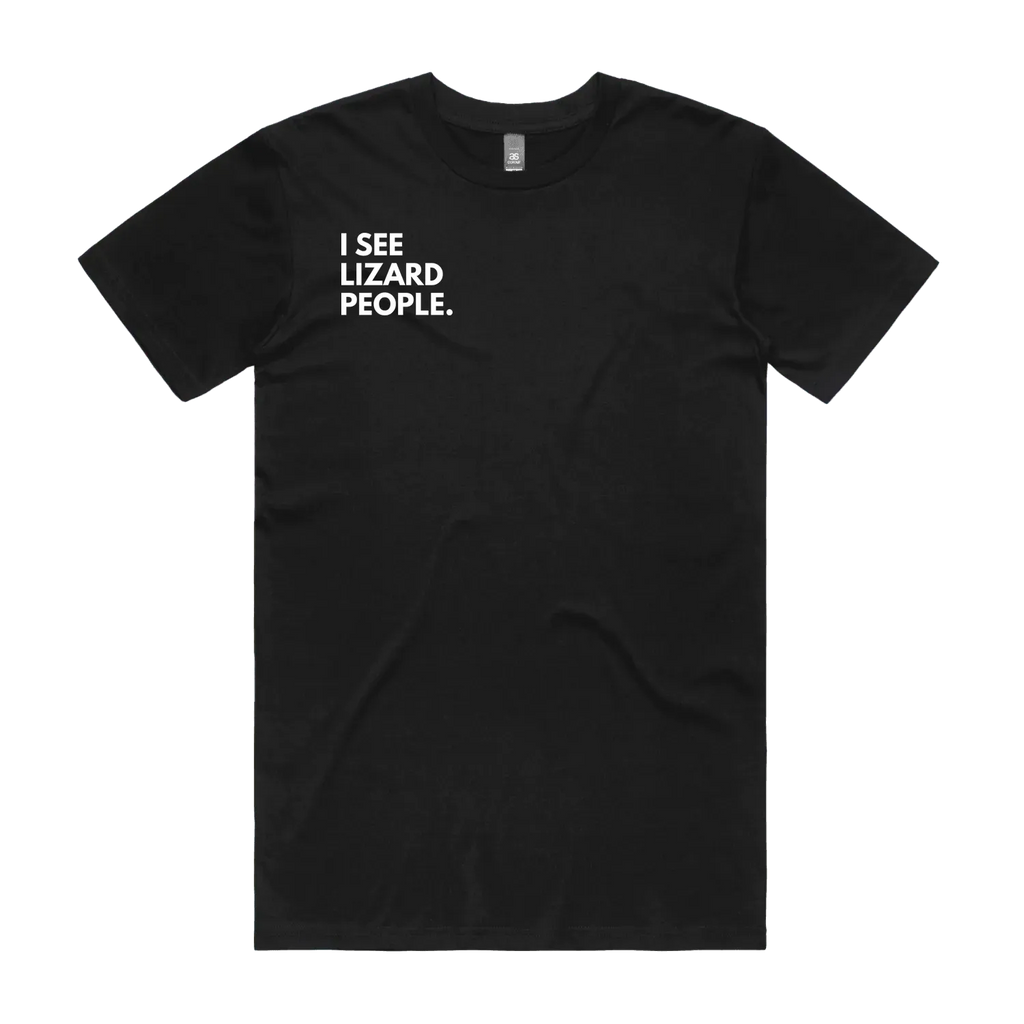 Men's Black – I SEE LIZARD PEOPLE.™ Statement T-Shirt