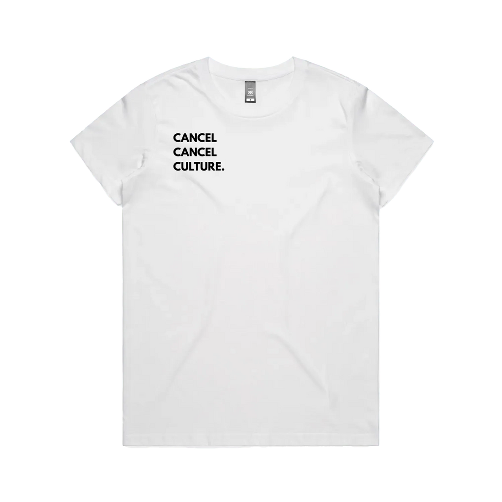 Women's White – CANCEL CANCEL CULTURE.™ Statement T-Shirt