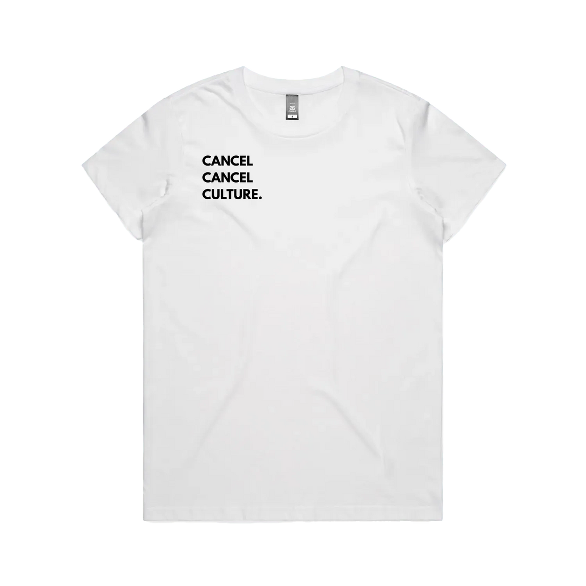 Women's White – CANCEL CANCEL CULTURE.™ Statement T-Shirt